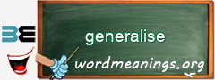 WordMeaning blackboard for generalise